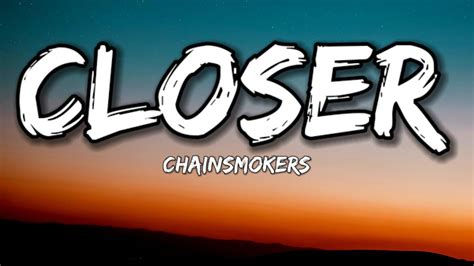 closer chainsmokers lyrics|chainsmokers closer lyrics 1 hour.